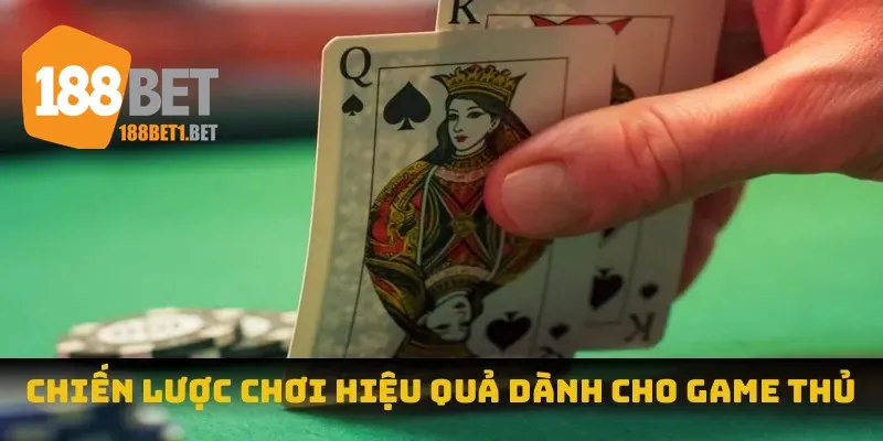 Chiến lược chơi hiệu quả dành cho game thủ