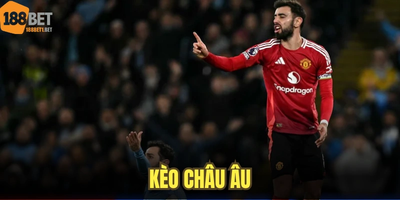 Kèo Châu Âu 188BET